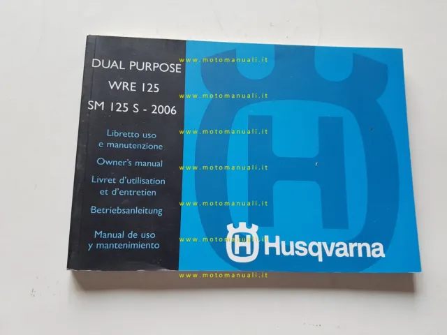 Husqvarna WRE 125 - SM 125 S 2006 manuale uso manutenzione originale italiano