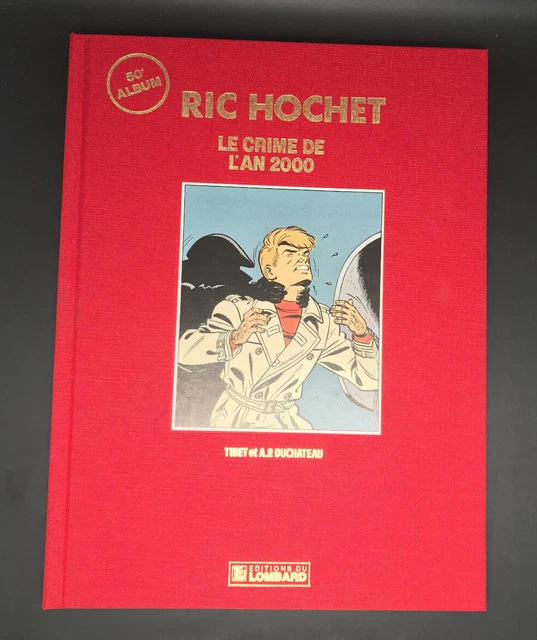 Tibet - Ric Hochet - 50 - Le Crime De L'an 2000 - Tt 510 Ex - N&S ( Comme Neuf )