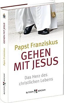 Gehen mit Jesus: Das Herz des christlichen Lebens v... | Buch | Zustand sehr gut