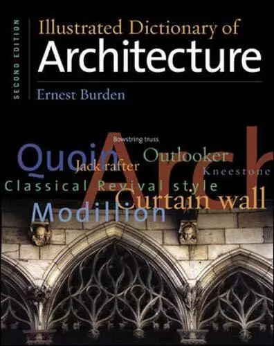 Illustrated Dictionary of Architecture, Burden, Ernest