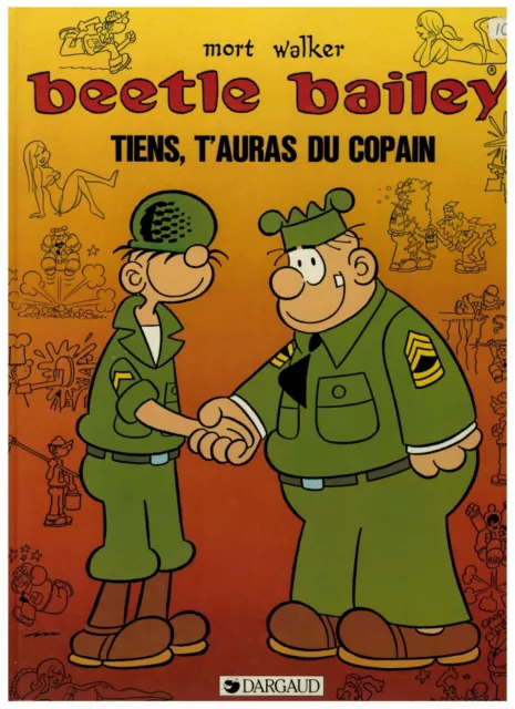 BD Beetle Bailey - TIENS, T'AURAS DU COPAIN - Mort Walker - DARGAUD 1984