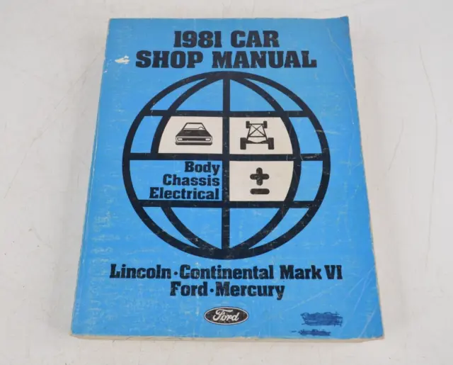 1981 Ford Lincoln Mercury Shop Repair Manual Body Chassis Electrical WIRING DIAG