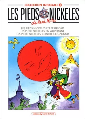 Les Pieds Nickelés, tome 3 : L'Intégrale