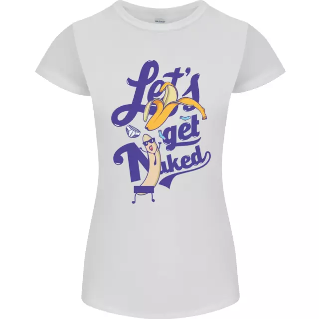 Lets Get Naked Womens Petite Cut T-Shirt