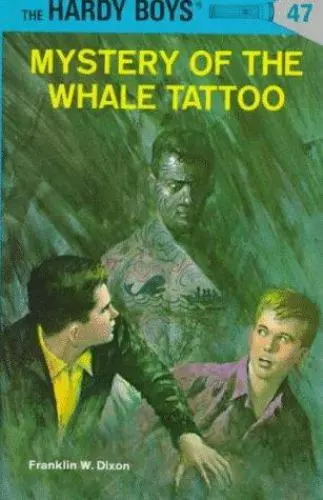 Mystery of the Whale Tattoo by Dixon, Franklin W.