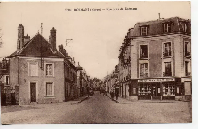 DORMANS - Marne - CPA 51 - Turpin Goulet Establishments rue Jean de Dormans