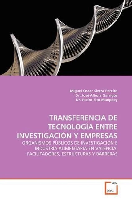 TRANSFERENCIA DE TECNOLOGA Entre Investigacin Y Empresas: ORGANISMOS P ...