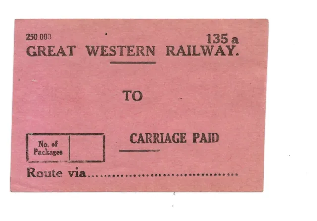 Great Western Railway GWR - Parcel Label - (Blank) to (Blank) 135a Carriage Paid