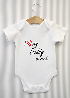 I love my Daddy Dad Baby Grow Bodysuit Vest Babygrow Baby Shower Gift Top Dad