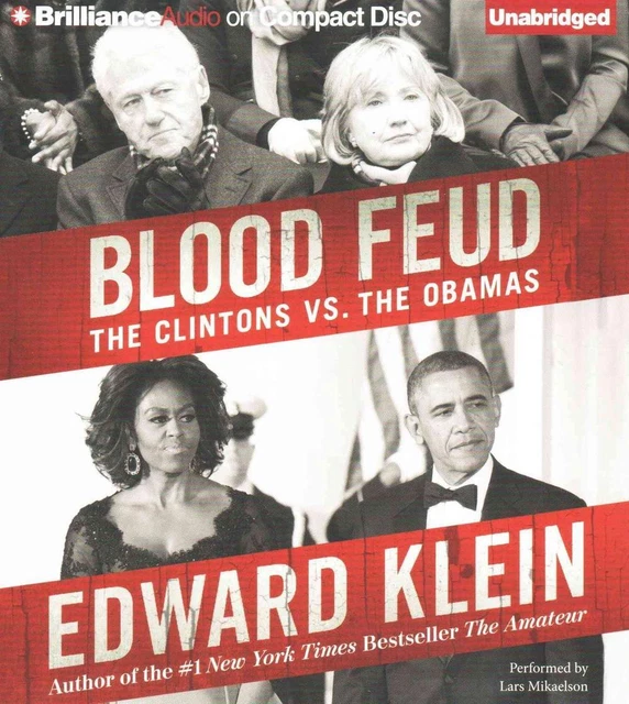 Blood Feud: The Clintons vs. the Obamas by Edward Klein (English) Compact Disc B