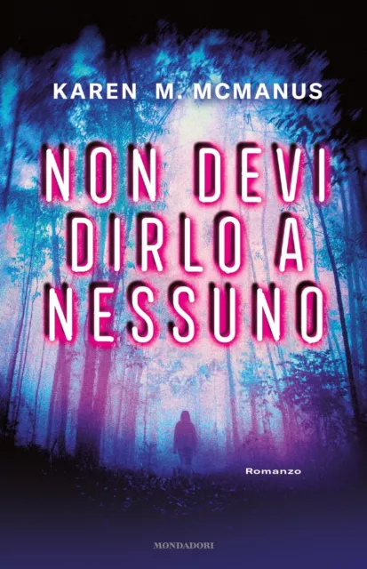 Non devi dirlo a nessuno - McManus Karen M.