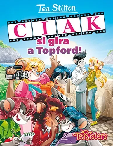 ciak si gira a topford ediz illustrata stilton tea 8856651750