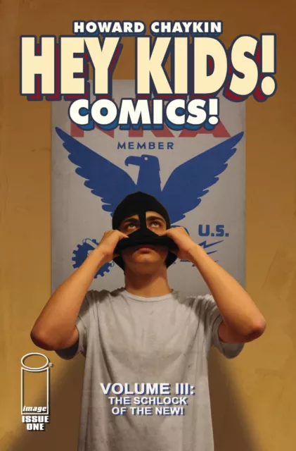 Hey Kids Comics Vol III: Schlock of The New (2023) #1 NM Howard Chaykin Image