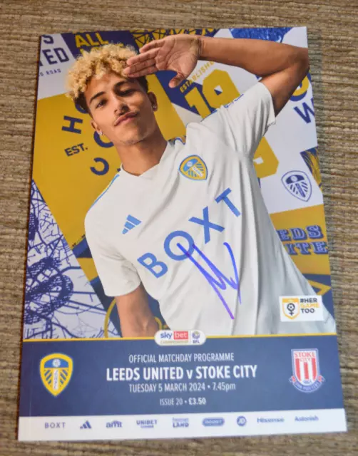 Mateo Joseph Signed Programme Coa Leeds United Vs Stoke City 5.3.24 Utd