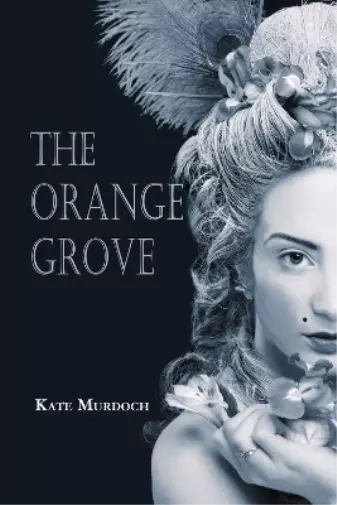 Kate Murdoch The Orange Grove (Poche)