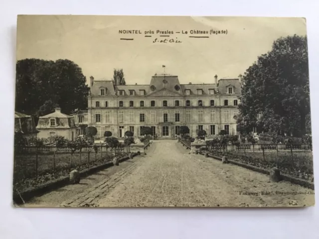 CPA Le château - Nointel près Presles (95) Val d’Oise