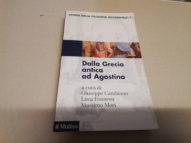 Dalla Grecia antica ad Agostino - Cambaino, Fonnesu, Mori, Il Mulino, 24a24