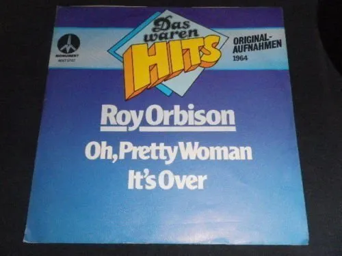 Roy Orbison Oh, pretty woman/It's over ('Das waren Hits')  [7" Single]