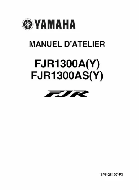 manuel atelier technique entretien réparation Yamaha FJR 1300 A et AS