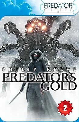 Predators Gold (Predator Cities), Reeve, Philip, Used; Very Good Book