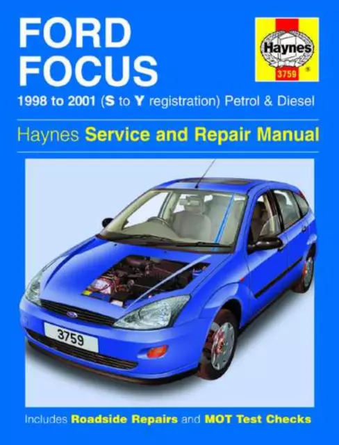 Ford Focus 1998-2001 New Haynes Workshop Manual Service & Repair Petrol & Diesel