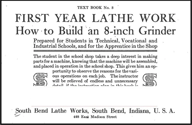 1920 Lathe Manual South Bend No. 3 - First Year Lathe Work, How to Build an 8inc