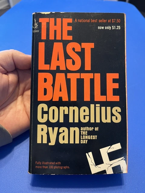 THE LAST BATTLE Cornelius Ryan 1966 1st Printing HC WWII Book Of