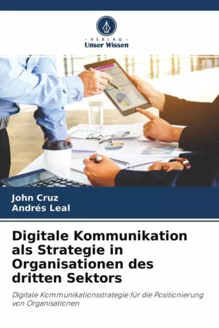 Digitale Kommunikation als Strategie in Organisationen des dritten Sektors Buch