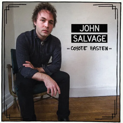 John Salvage - Coyote Hasten [New Vinyl LP]