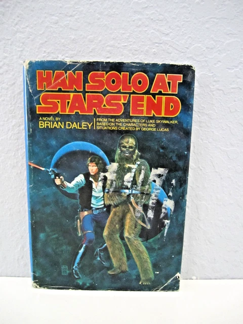 STAR WARS 1979 Han Solo at Stars' End Brian Daley BCE 1st Ed 1st