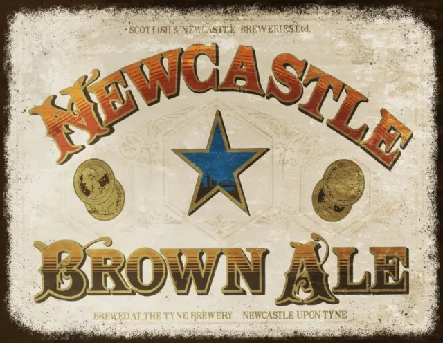 Newcastle Brown Ale Beer Drink Advert Kitchen Vintage Garage Shed Metal Tin SIGN