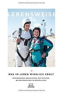 Lebensweise. Was im Leben wirklich zählt.: Inspirie... | Buch | Zustand sehr gut