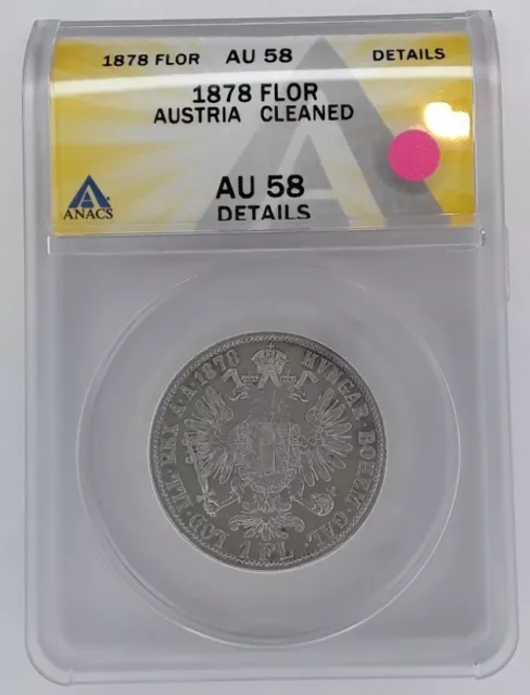 1878 Austria 1 Florin, Silver, Anacs Au58 Details (Cleaned).