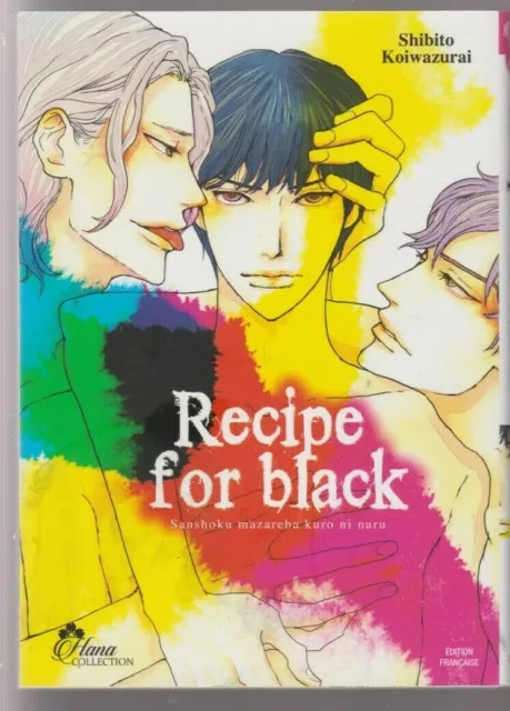 RECIPE FOR BLACK Koiwazurai Ya Oi Boy's love yaoi manga français