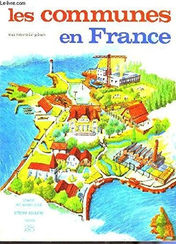 LES COMMUNES EN France (En savoir plus) EUR 3,00 - PicClick FR