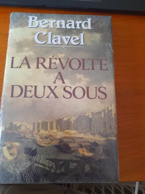 La Révolte à Deux Sous -Bernard Clavel