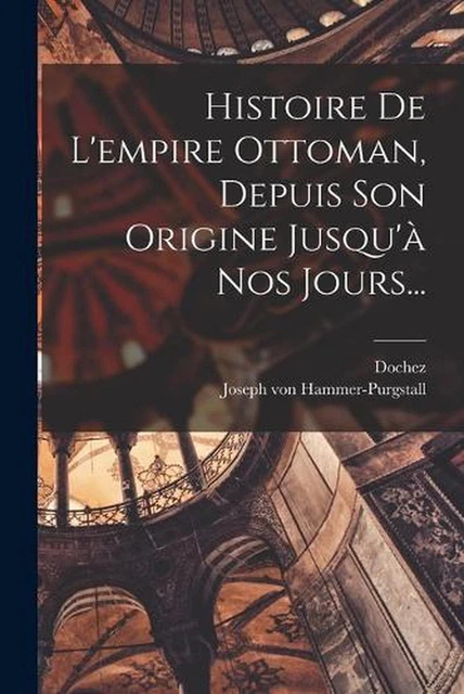 Paul RICAUT • Histoire de l'état présent de l'Empire ottoman • 1672