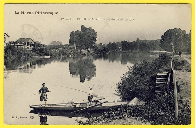 cpa 94 - LE PERREUX sur MARNE Berge Barque PÊCHEURS en aval du PONT de BRY