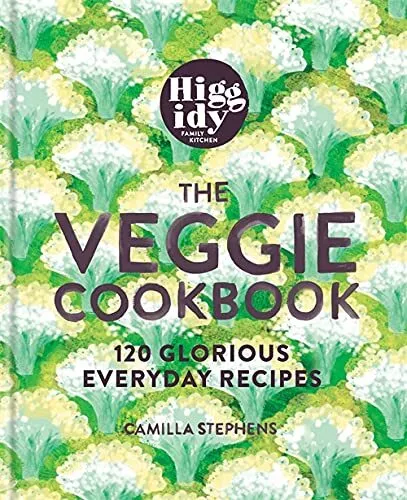 Higgidy �" The Veggie Cookbook: 120 glorious everyday r... by Stephens, Camilla