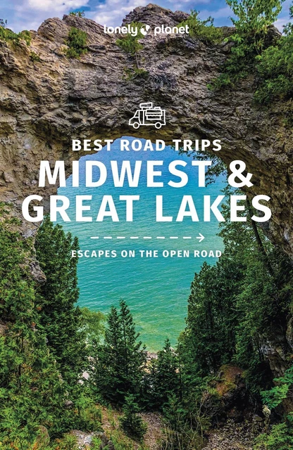 Lonely Planet Best Road Trips Midwest & the Great Lakes by Lonely Planet (Englis