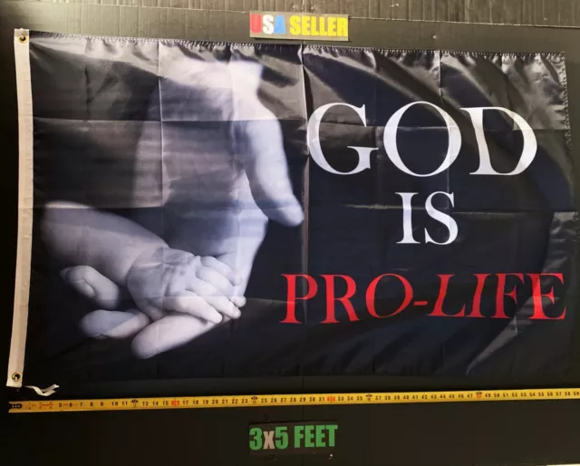 Pro Life Flag FREE FIRST CLASS SHIP God Is Pro Life Hands Unborn Lives Sign 3x5'