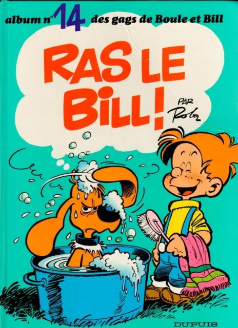 Boule et Bill : Ras le Bill ! [ref.253]