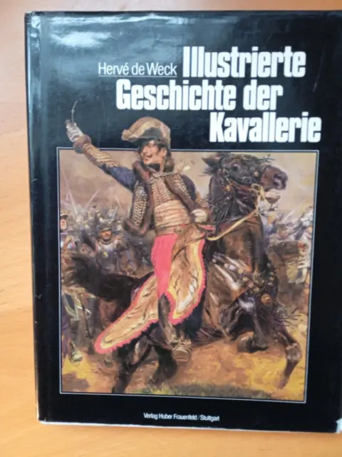 Illustrierte Geschichte der Kavallerie, Geschichte und Bilder