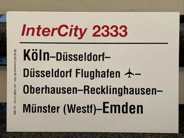 Zuglaufschild DB AG/GB Fernverkehr/NL/ Köln InterCity 2333, Köln - Emden,