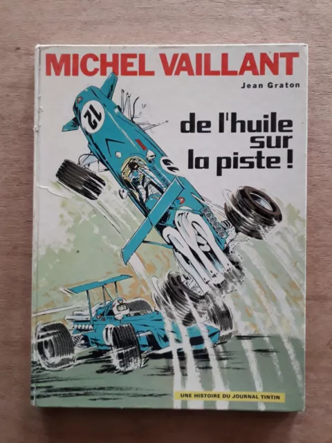 Bd Michel Vaillant Jean Graton 1970 Eo De L Huile Sur La Piste Dargaud Editeur