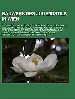 Bauwerk des Jugendstils in Wien | Buch | 9781231751671