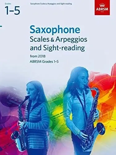Saxophone Scales & Arpeggios and Sight-Reading, ABRS...