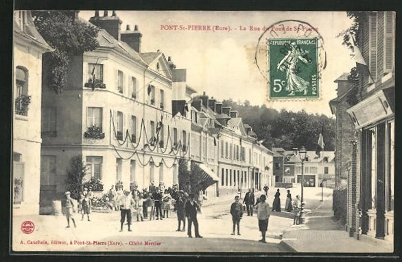 CPA Pont-St-Pierre, La Rue du Pont de St Pierre 1908