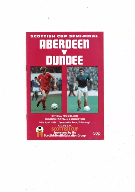 1984 Aberdeen v Dundee Scottish Cup Semi Final Football Programme