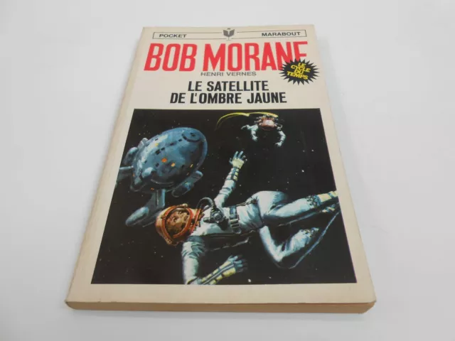 Bob Morane Type 8 Numero 57 : Le Satellite De L'ombre Edit Marabout Pocket